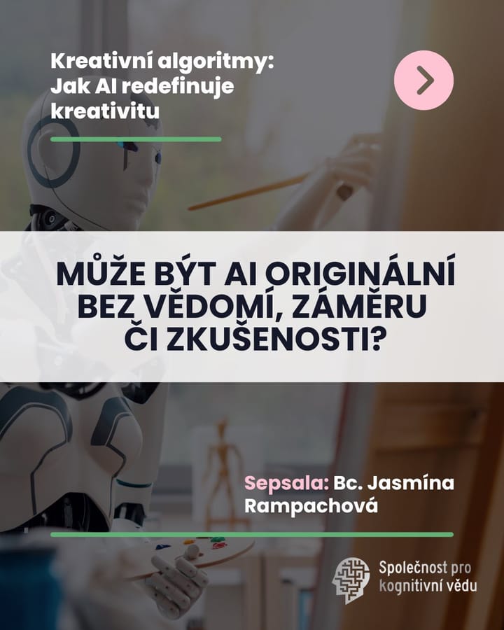 Může být AI originální bez vědomí, záměru  či zkušenosti?